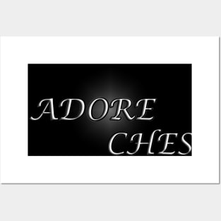 Chess Slogan - I Adore Chess Posters and Art